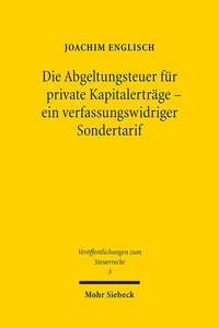 Book Cover for Die Abgeltungsteuer Fur Private Kapitalertrage - Ein Verfassungswidriger Sondertarif by Brian E Gates
