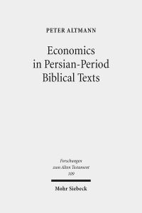 Book Cover for Economics in Persian-Period Biblical Texts by Brian E Gates