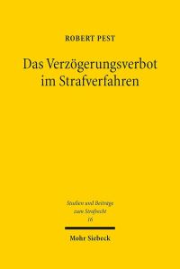 Book Cover for Das Verzogerungsverbot Im Strafverfahren by Brian E Gates