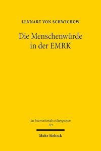 Book Cover for Die Menschenwurde in Der EMRK by Lennart von Schwichow