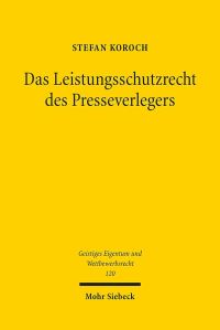 Book Cover for Das Leistungsschutzrecht Des Presseverlegers by Brian E Gates