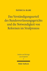 Book Cover for Das Verstandigungsurteil Des Bundesverfassungsgerichts Und Die Notwendigkeit Von Reformen Im Strafprozess by Brian E Gates