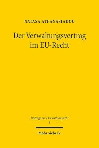 Book Cover for Der Verwaltungsvertrag Im EU-Recht by Natasa Athanasiadou