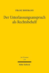 Book Cover for Der Unterlassungsanspruch Als Rechtsbehelf by Brian E Gates