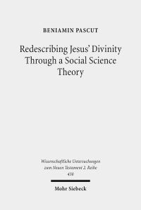 Book Cover for Redescribing Jesus' Divinity Through a Social Science Theory by Brian E Gates
