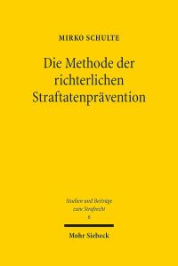 Book Cover for Die Methode Der Richterlichen Straftatenpravention by Brian E Gates