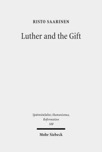 Book Cover for Luther and the Gift by Risto Saarinen