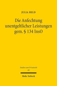 Book Cover for Die Anfechtung Unentgeltlicher Leistungen Gem. 134 InsO by Brian E Gates