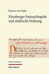 Book Cover for Nurnberger Fastnachtspiele Und Stadtische Ordnung by Beatrice von Lupke