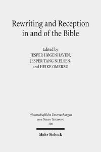 Book Cover for Rewriting and Reception in and of the Bible by Heike Omerzu, Jesper Tang Nielsen, Jesper Hogenhaven