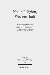 Book Cover for Natur, Religion, Wissenschaft by Heiko Schulz, Markus Kleinert