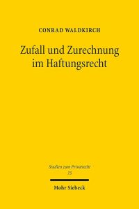 Book Cover for Zufall Und Zurechnung Im Haftungsrecht by Conrad Waldkirch