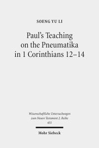 Book Cover for Paul's Teaching on the Pneumatika in 1 Corinthians 12-14 by Brian E Gates
