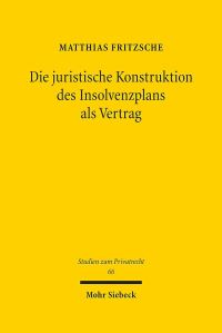 Book Cover for Die Juristische Konstruktion Des Insolvenzplans Als Vertrag by Brian E Gates