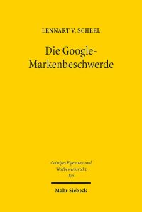 Book Cover for Die Google-Markenbeschwerde by Lennart v Scheel