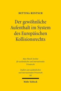 Book Cover for Der Gewohnliche Aufenthalt Im System Des Europaischen Kollisionsrechts by Brian E Gates