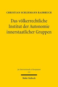 Book Cover for Das Volkerrechtliche Institut Der Autonomie Innerstaatlicher Gruppen by Brian E Gates