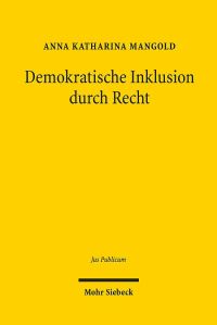 Book Cover for Demokratische Inklusion Durch Recht by Anna Katharina Mangold