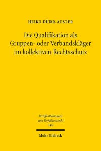 Book Cover for Die Qualifikation Als Gruppen- Oder Verbandsklager Im Kollektiven Rechtsschutz by Heiko DurrAuster