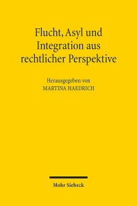 Book Cover for Flucht, Asyl Und Integration Aus Rechtlicher Perspektive by Brian E Gates