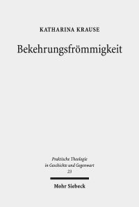 Book Cover for Bekehrungsfrommigkeit by Katharina Krause