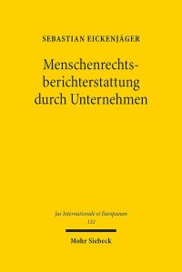 Book Cover for Menschenrechtsberichterstattung Durch Unternehmen by Sebastian Eickenjager