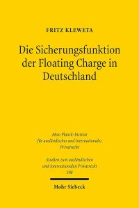 Book Cover for Die Sicherungsfunktion Der Floating Charge in Deutschland by Fritz Kleweta