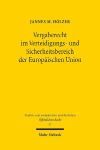 Book Cover for Vergaberecht Im Verteidigungs- Und Sicherheitsbereich Der Europaischen Union by Jannes M Holzer