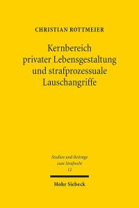 Book Cover for Kernbereich Privater Lebensgestaltung Und Strafprozessuale Lauschangriffe by Christian Rottmeier