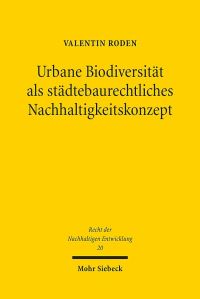 Book Cover for Urbane Biodiversitat Als Stadtebaurechtliches Nachhaltigkeitskonzept by Valentin Roden