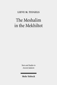 Book Cover for The Meshalim in the Mekhiltot by Lieve M Teugels, Esther van Eenennaam