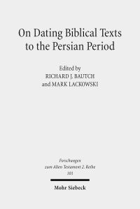 Book Cover for On Dating Biblical Texts to the Persian Period by Mark Lackowski, Richard J Bautch