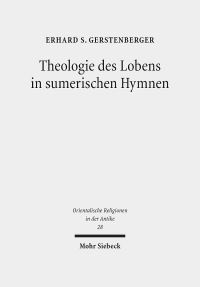 Book Cover for Theologie Des Lobens in Sumerischen Hymnen by Erhard S Gerstenberger