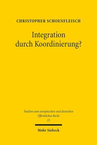 Book Cover for Integration Durch Koordinierung? by Christopher Schoenfleisch