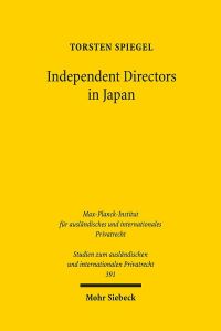 Book Cover for Independent Directors in Japan by Torsten Spiegel