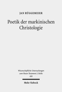 Book Cover for Poetik Der Markinischen Christologie by Jan Ruggemeier