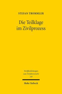 Book Cover for Die Teilklage Im Zivilprozess by Stefan Trommler