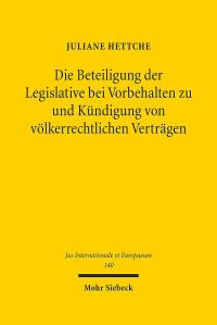 Book Cover for Die Beteiligung Der Legislative Bei Vorbehalten Zu Und Kundigung Von Volkerrechtlichen Vertragen by Juliane Hettche