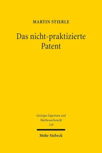 Book Cover for Das Nicht-Praktizierte Patent by Martin Stierle