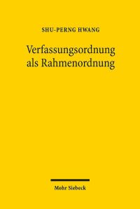 Book Cover for Verfassungsordnung Als Rahmenordnung by ShuPerng Hwang