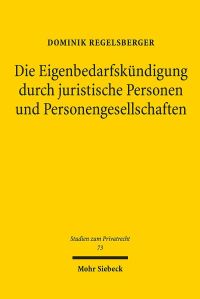 Book Cover for Die Eigenbedarfskundigung Durch Juristische Personen Und Personengesellschaften by Dominik Regelsberger