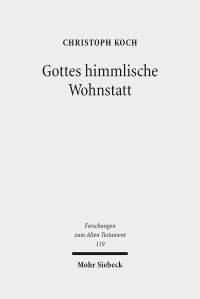 Book Cover for Gottes Himmlische Wohnstatt by Christoph Koch
