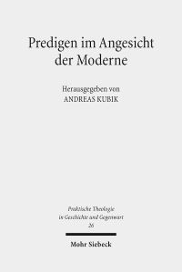 Book Cover for Predigen Im Angesicht Der Moderne by Andreas Kubik