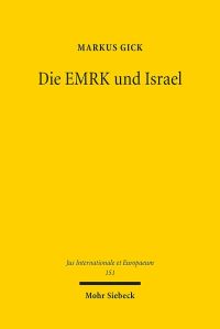 Book Cover for Die EMRK Und Israel by Markus Gick