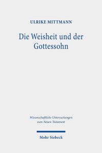 Book Cover for Die Weisheit Und Der Gottessohn by Ulrike Mittmann