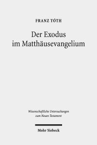 Book Cover for Exodus Im Matthäusevangelium by Franz Tóth