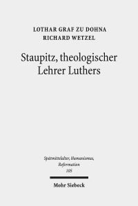 Book Cover for Staupitz, Theologischer Lehrer Luthers by Richard Wetzel, Lothar Graf zu Dohna