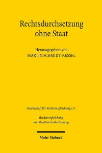 Book Cover for Rechtsdurchsetzung Ohne Staat by Martin SchmidtKessel