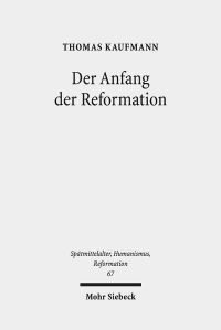 Book Cover for Der Anfang Der Reformation by Thomas Kaufmann