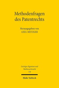 Book Cover for Methodenfragen Des Patentrechts by Axel Metzger